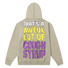 Cough Syrup Hoodie