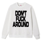 Supreme Don't Around Crewneck Sweatshirts