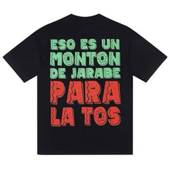 That's A Awful Lot Of Cough Syrup Tee