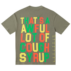 That's A Awful Lot Of Cough Syrup Tee