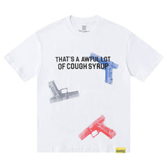 That's A Awful Lot Of Cough Syrup Tee