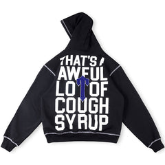 Cough Syrup Hoodie