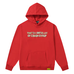 Cough Syrup Hoodie