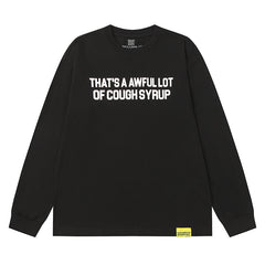 Cough Syrup Long Sleeve Tee