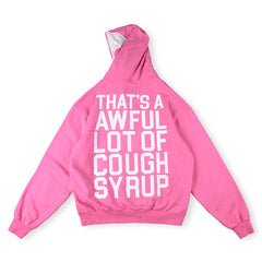 Cough Syrup Hoodie