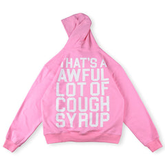 Cough Syrup Hoodie
