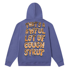 Cough Syrup Hoodie